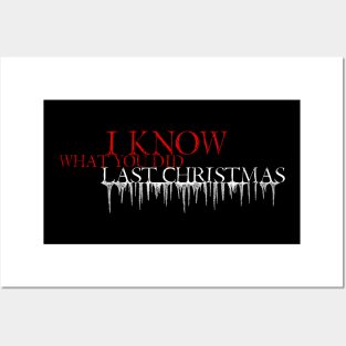 I Know What You Did Last Christmas Posters and Art